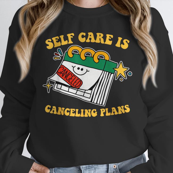 Self Care Is Canceling Plans Introvert Unisex Sweatshirt Self Care Is Canceling Plans Introvert Unisex Sweatshirt