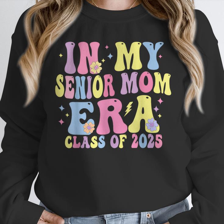 In My Senior Era Mom Class Of 2025 Senior 2025 Graduation Unisex Sweatshirt