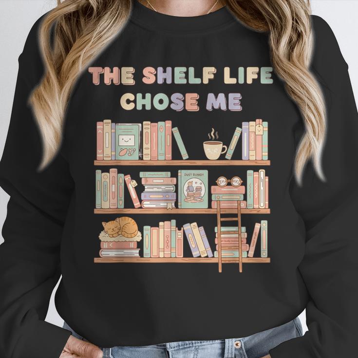 The Shelf Life Chose Me Bookstore Reading Lover Graphic Unisex Sweatshirt