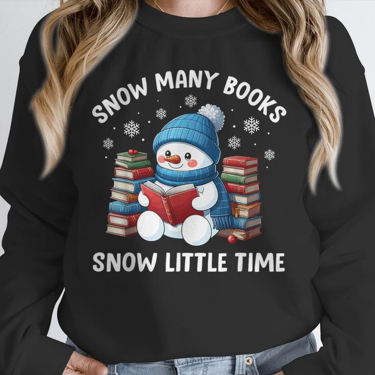 Snow Many Books Snow Little Time Snowman Reading Book Unisex Sweatshirt