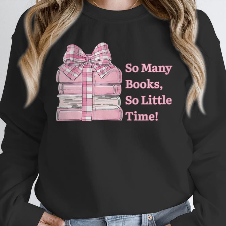 So Many Books Little Time Book Lover Teacher Librarian Unisex Sweatshirt So Many Books Little Time Book Lover Teacher Librarian Unisex Sweatshirt