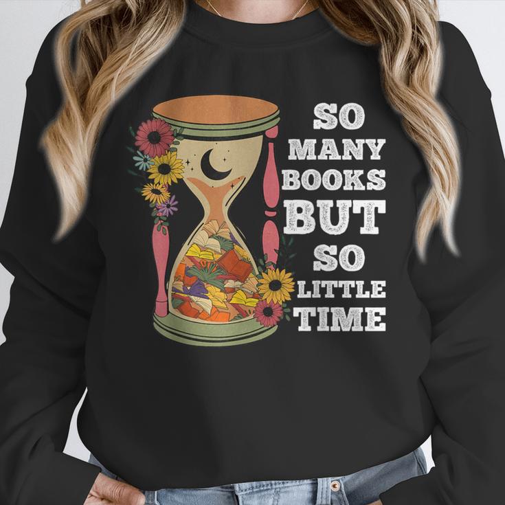 So Many Books But So Little Time Tee For Bookworms Readers Unisex Sweatshirt