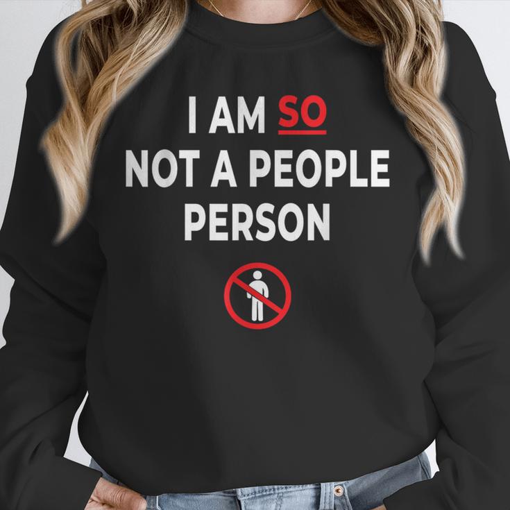 I Am So Not a People Person Antisocial Introvert Mood Unisex Sweatshirt I Am So Not a People Person Antisocial Introvert Mood Unisex Sweatshirt