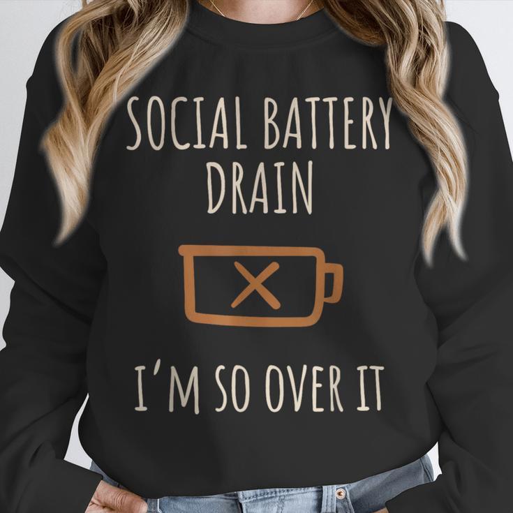 Social Battery Drain I'm So Over It Line Introverts Unisex Sweatshirt