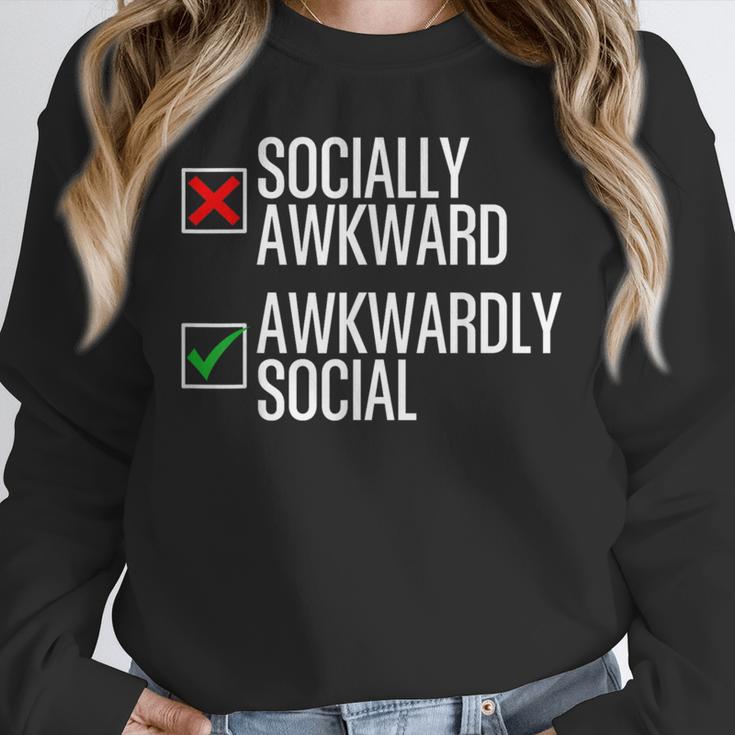 Socially Awkward Introvert Anxious Awkwardly Social Unisex Sweatshirt
