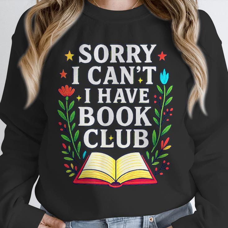 Sorry I Can't I Have Book Club Unisex Sweatshirt