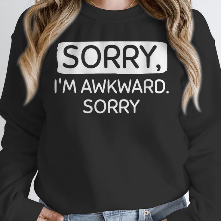 Sorry I'm Awkward Sorry Socially Awkward Introvert Unisex Sweatshirt