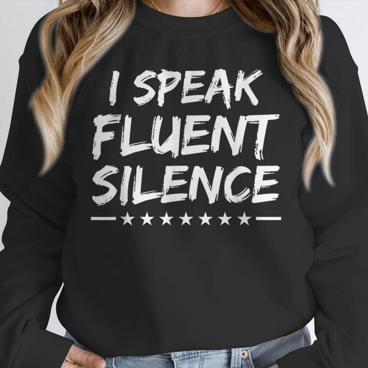 I Speak Fluent Silence Sayings For Introverts Unisex Sweatshirt I Speak Fluent Silence Sayings For Introverts Unisex Sweatshirt