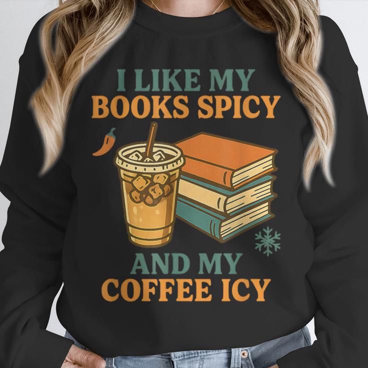 Spicy Books And Iced Coffee Book Lover Smut Reader Unisex Sweatshirt Spicy Books And Iced Coffee Book Lover Smut Reader Unisex Sweatshirt