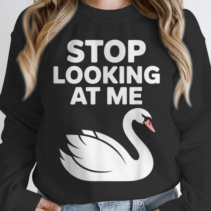 Stop Looking At Me Swan Introvert Humor Unisex Sweatshirt Stop Looking At Me Swan Introvert Humor Unisex Sweatshirt