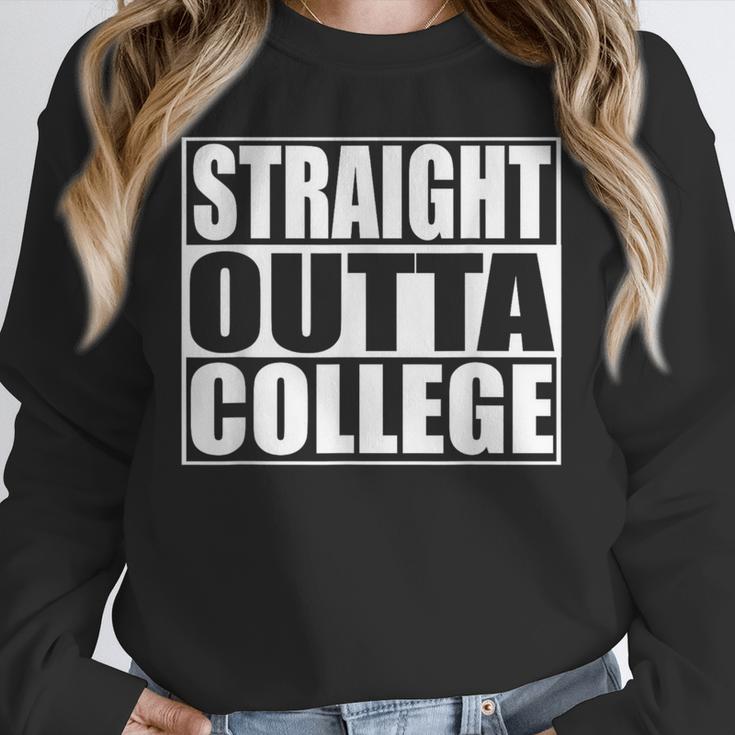 Straight Outta College Shirt College Graduation Shirt Unisex Sweatshirt