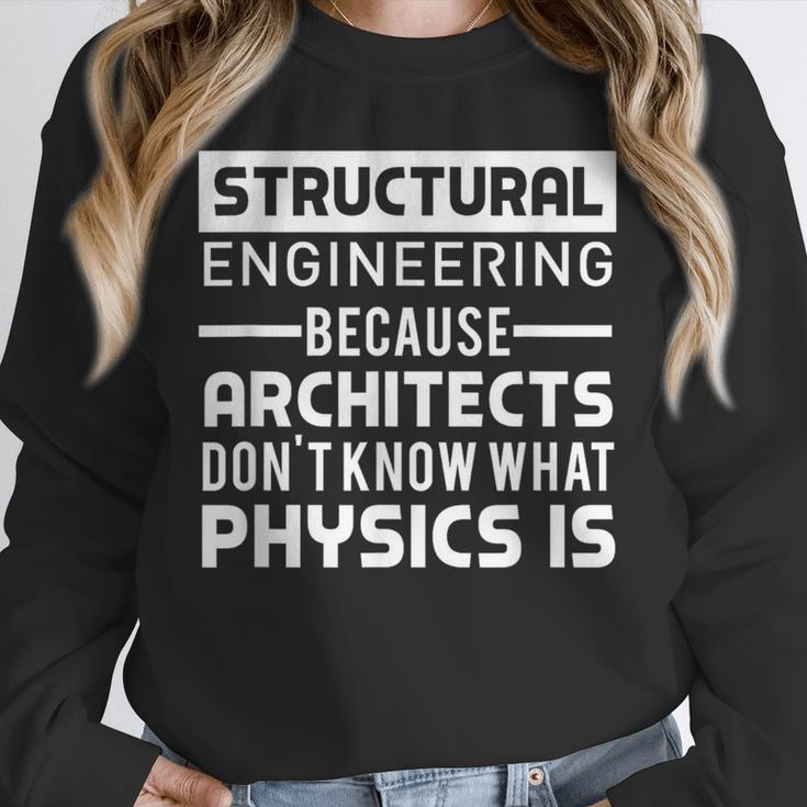 Structural Engineer Shirt Physics Quote Graduation Unisex Sweatshirt