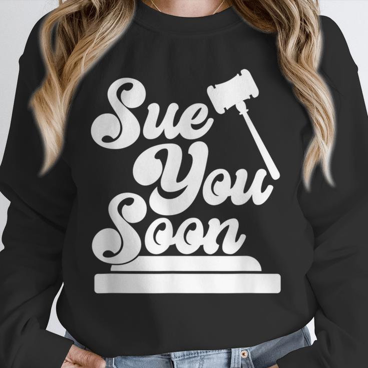 Sue You Soon Law Student School Graduation Unisex Sweatshirt