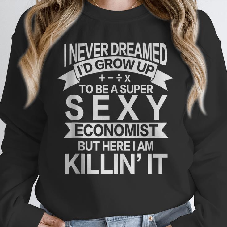 Super Sexy Economist Economist Graduation Unisex Sweatshirt
