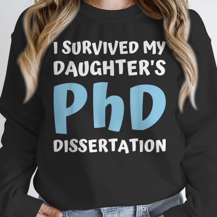 i Survived My Daughters Phd Dissertation College Graduation Unisex Sweatshirt