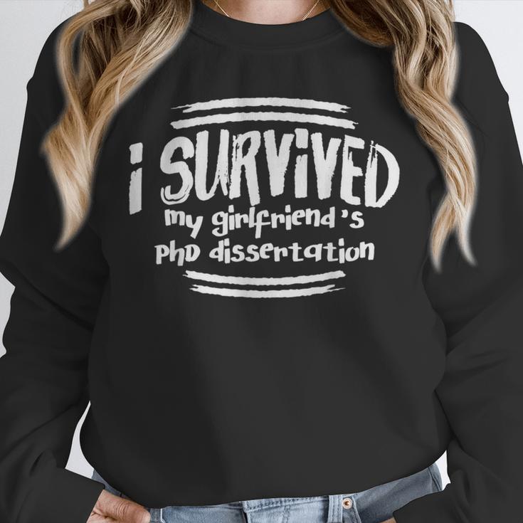 I Survived Girlfriends PhD Dissertation Doctorate Graduation Unisex Sweatshirt