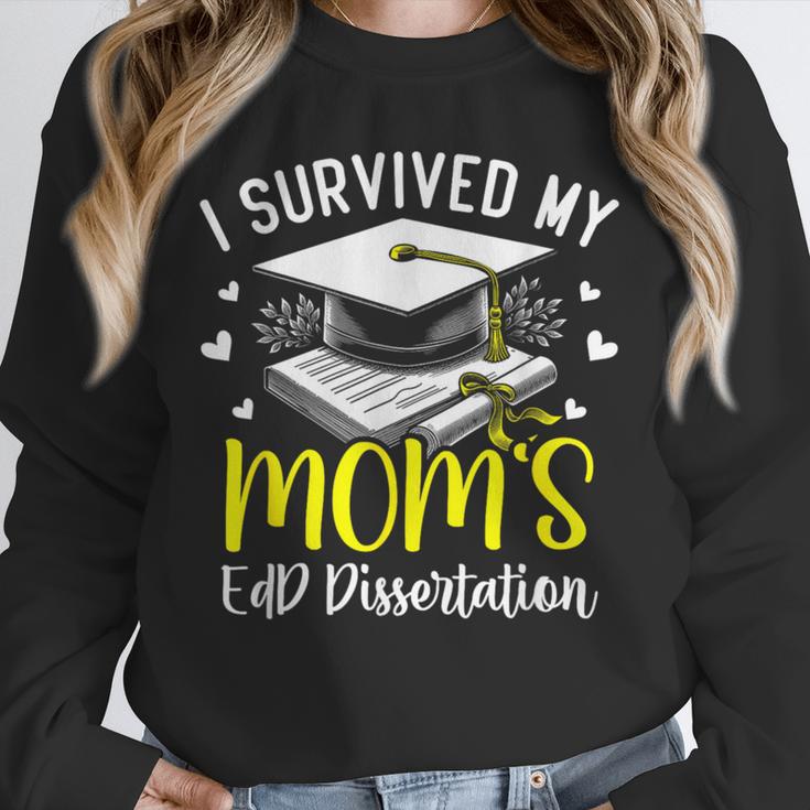 i Survived My Mom's EdD Dissertation Graduation Mom EdD Unisex Sweatshirt