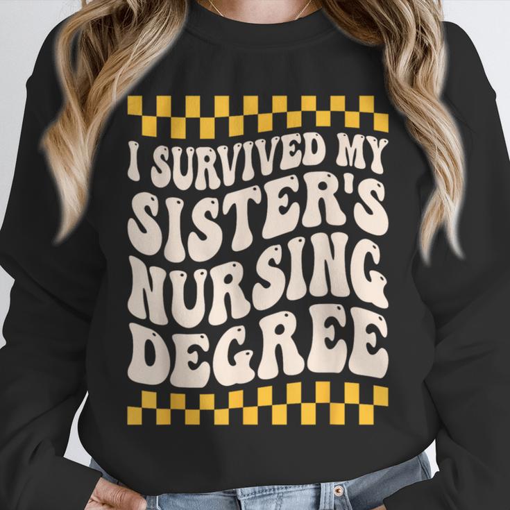 i Survived My Sisters Nursing Degree School Graduation Party Unisex Sweatshirt