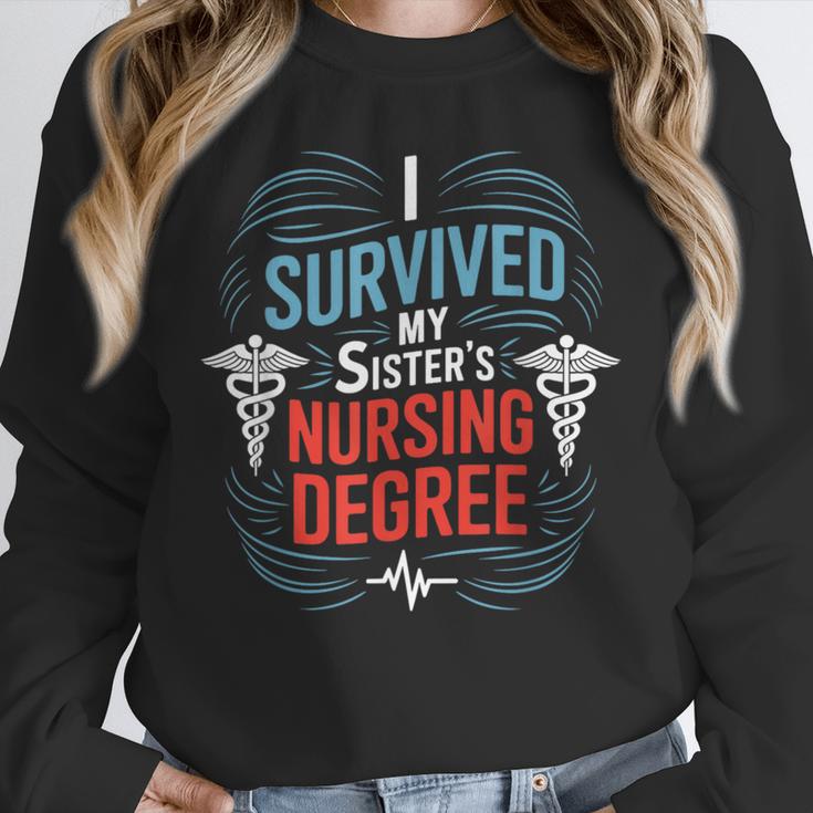 I Survived My Sister'S Nursing Degree Sis Nurse Graduation Unisex Sweatshirt