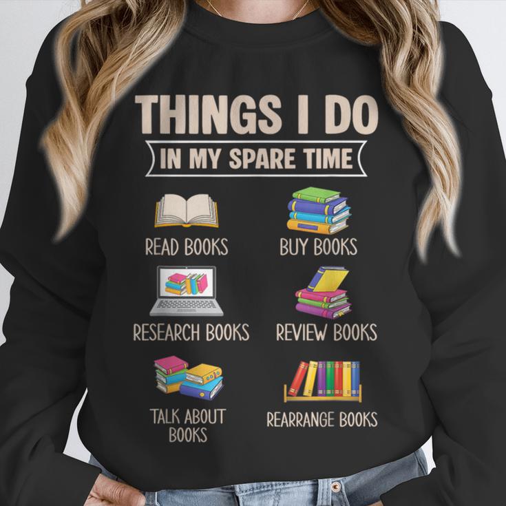 Things I Do In My Spare Time Book Reader Book Reading Lover Unisex Sweatshirt Things I Do In My Spare Time Book Reader Book Reading Lover Unisex Sweatshirt