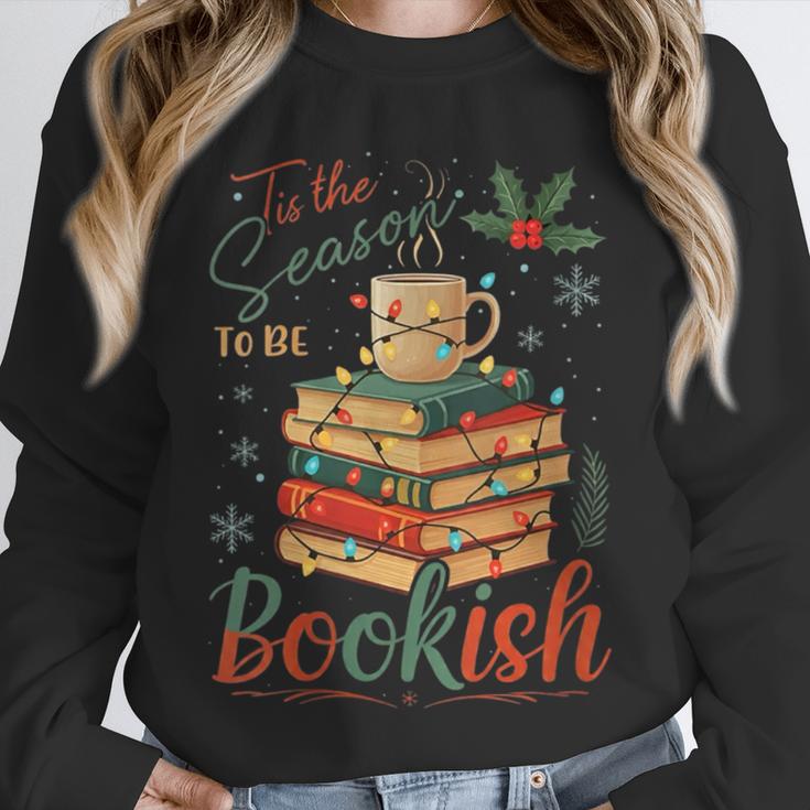 Tis The Season To Be Bookish Christmas Seasons Book Readings Unisex Sweatshirt