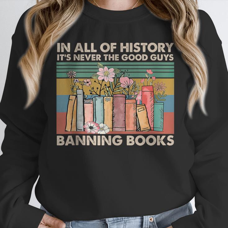 In All Of History It's Never The Good Guys Banning Books Unisex Sweatshirt