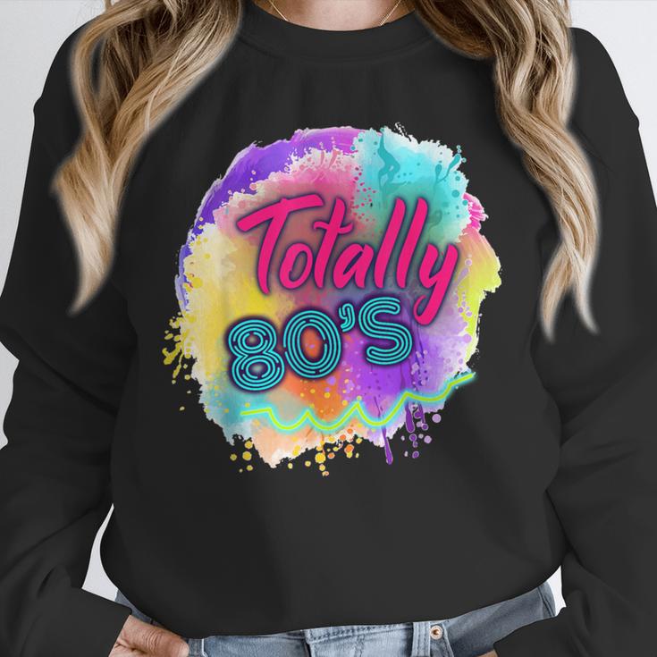 Totally 80's Tie Dye Retro Vibes 1980s Style Nostalgia Unisex Sweatshirt Totally 80's Tie Dye Retro Vibes 1980s Style Nostalgia Unisex Sweatshirt