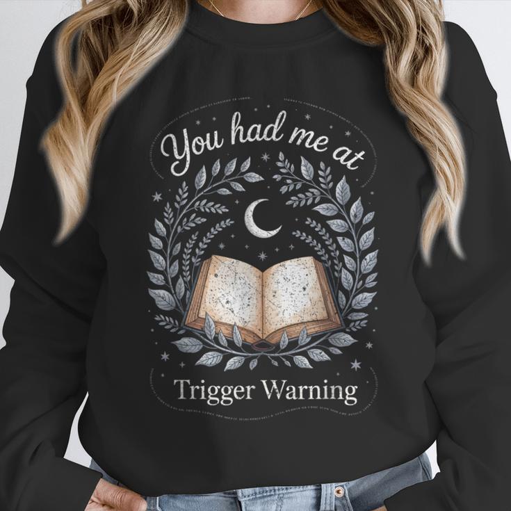 You Had Me At Trigger Warning Dark Romance Skeleton Book Unisex Sweatshirt