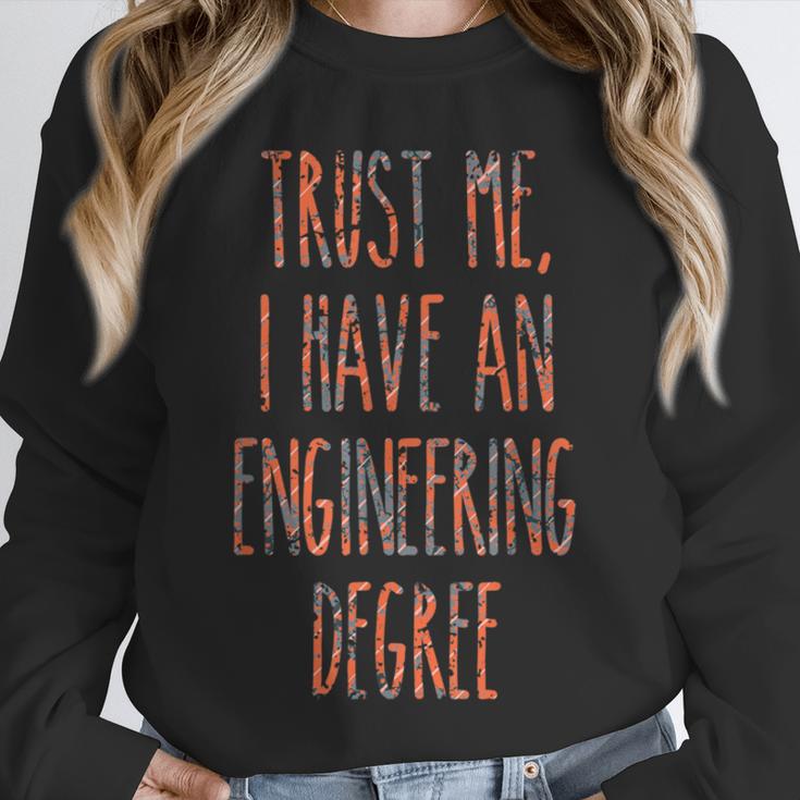Trust Me I Have An Engineering Degree Graduation Unisex Sweatshirt