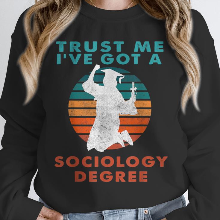 Trust Me I'Ve Got A Sociology Degree College Graduation Unisex Sweatshirt