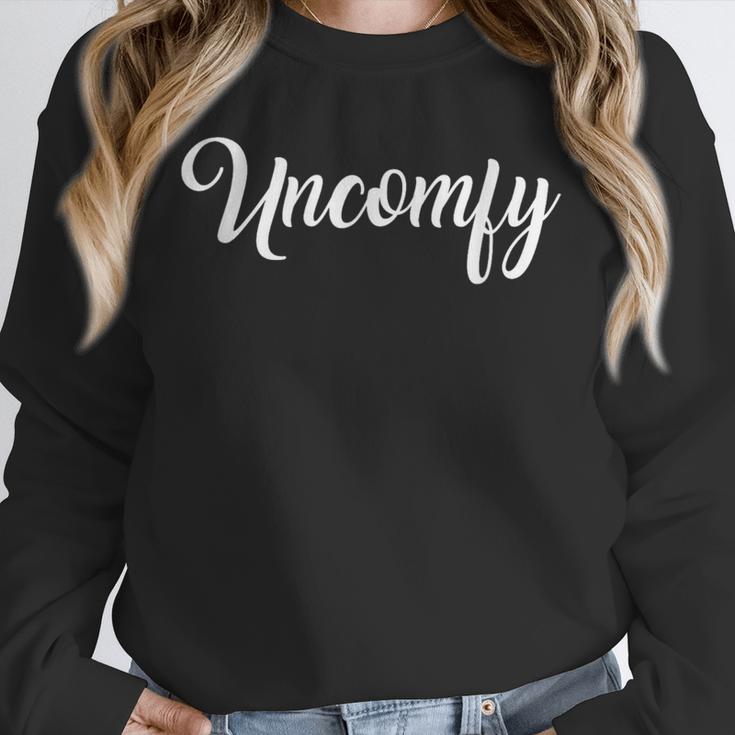 Uncomfy Uncomfortable Introvert Love Is Blind Quote Unisex Sweatshirt