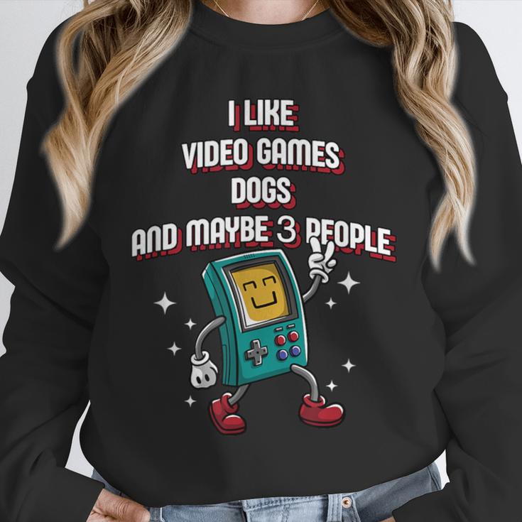 I Like Video Games Dogs And Maybe 3 People Gamer Introvert Unisex Sweatshirt I Like Video Games Dogs And Maybe 3 People Gamer Introvert Unisex Sweatshirt