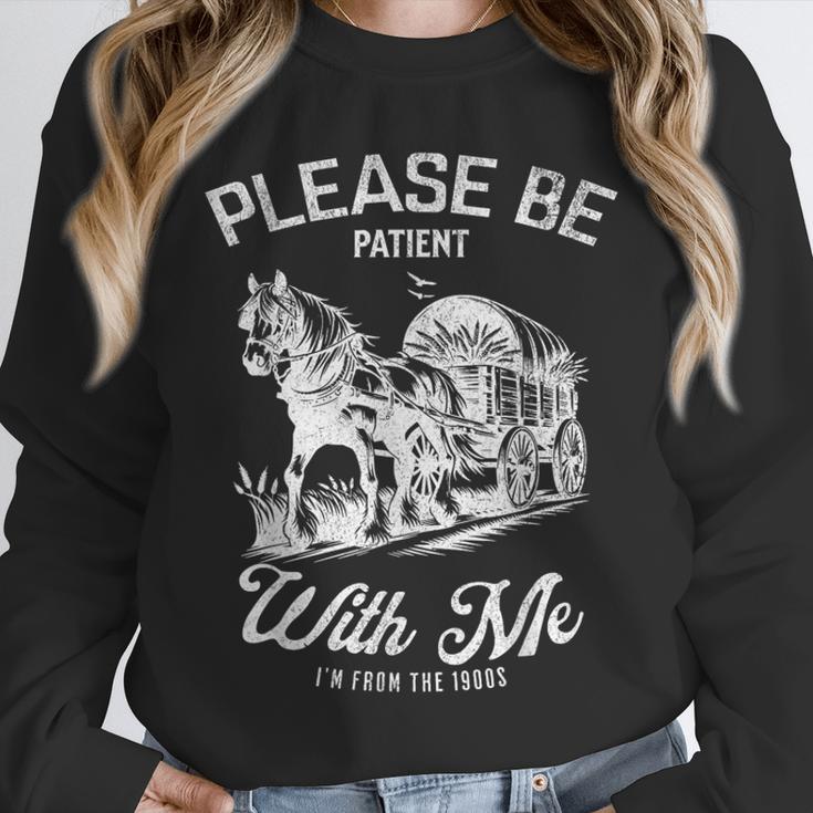 Vintage Horse Please Be Patient With Me I'm From The 1900s Unisex Sweatshirt