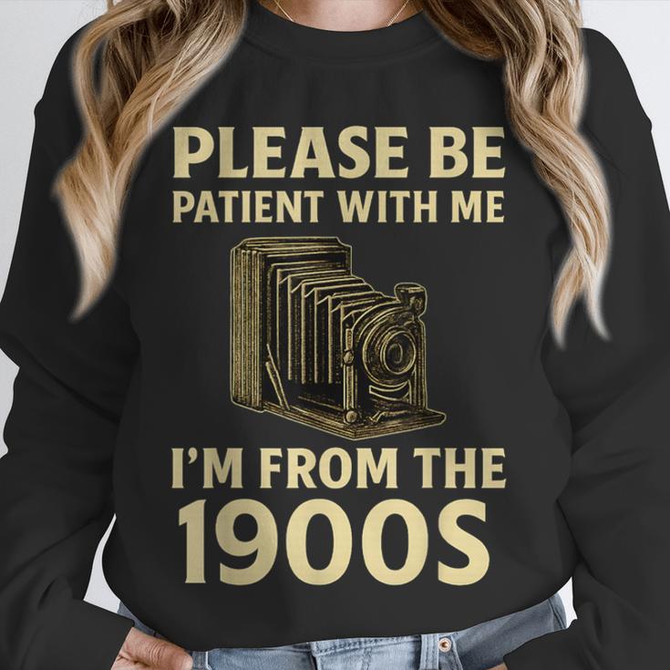 Vintage Please Be Patient With Me I'm From The 1900s Camera Unisex Sweatshirt