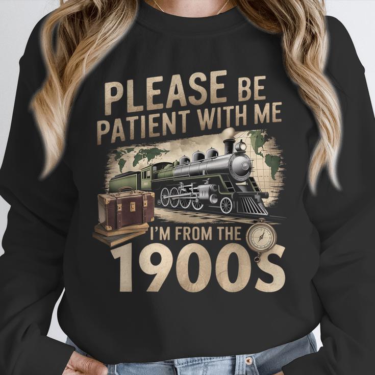 Vintage Please Be Patient With Me I'm From The 1900s Train Unisex Sweatshirt
