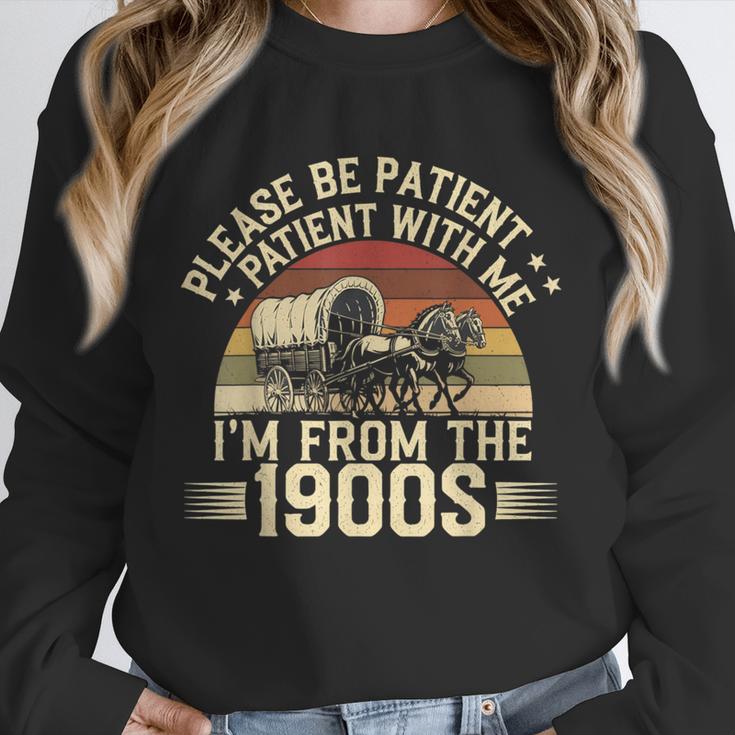 Vintage Please Be Patient With Me I'm From The 1900s Wagon Unisex Sweatshirt