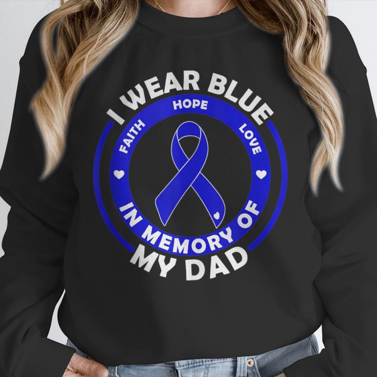I Wear Blue In Memory Of My Dad Colon Cancer Awareness Unisex Sweatshirt I Wear Blue In Memory Of My Dad Colon Cancer Awareness Unisex Sweatshirt