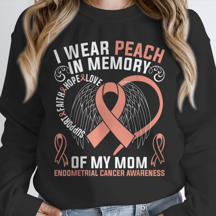 I Wear Peach In Memory Of My Mom Endometrial Cancer Awarene Unisex Sweatshirt I Wear Peach In Memory Of My Mom Endometrial Cancer Awarene Unisex Sweatshirt