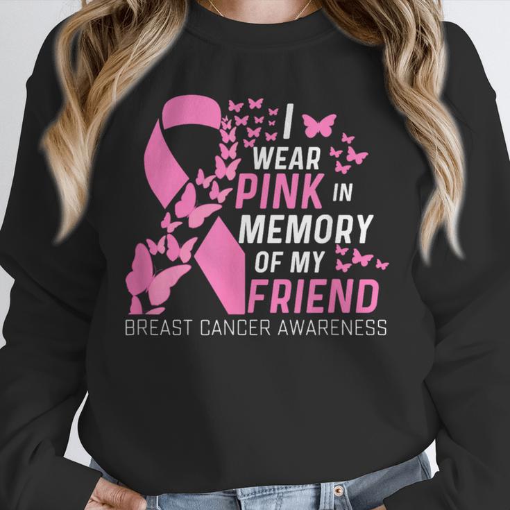 I Wear Pink In Memory Of My Friend Breast Cancer Awareness Unisex Sweatshirt I Wear Pink In Memory Of My Friend Breast Cancer Awareness Unisex Sweatshirt