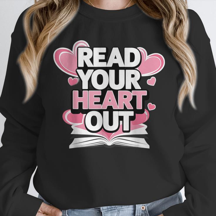 Women Read Your Heart Out Valentine's Day Teacher Book Unisex Sweatshirt Women Read Your Heart Out Valentine's Day Teacher Book Unisex Sweatshirt