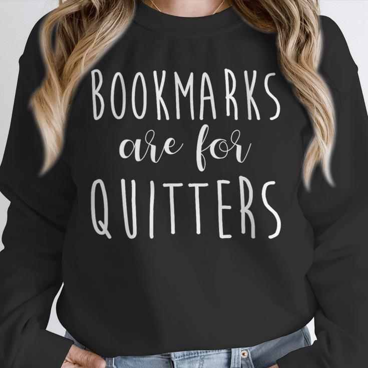 Women's Bookmarks Are For Quitters Librarian Book Lover Unisex Sweatshirt
