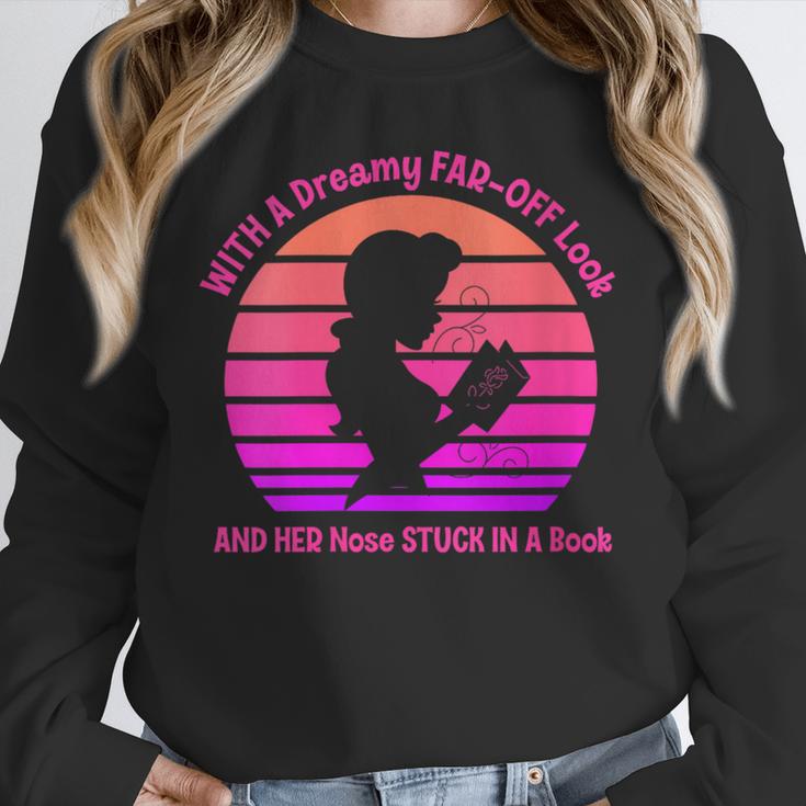 Women's With A Dreamy Far-Off Look And Her Nose Stuck In A Book Unisex Sweatshirt