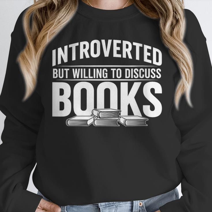Women's Introverted But Willing To Discuss Books Unisex Sweatshirt Women's Introverted But Willing To Discuss Books Unisex Sweatshirt