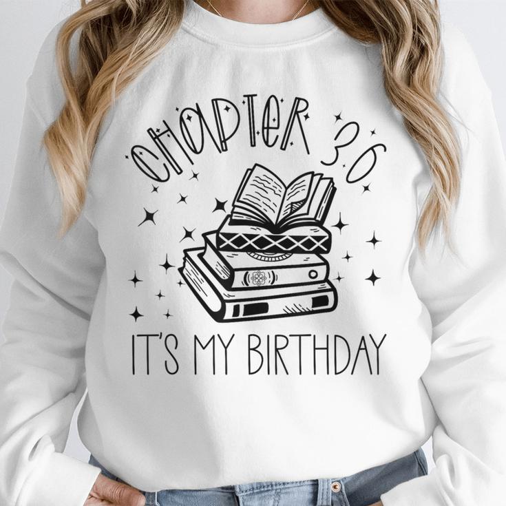 36th Birthday Women Book Lovers Chapter 36 Its My Birthday Unisex Sweatshirt