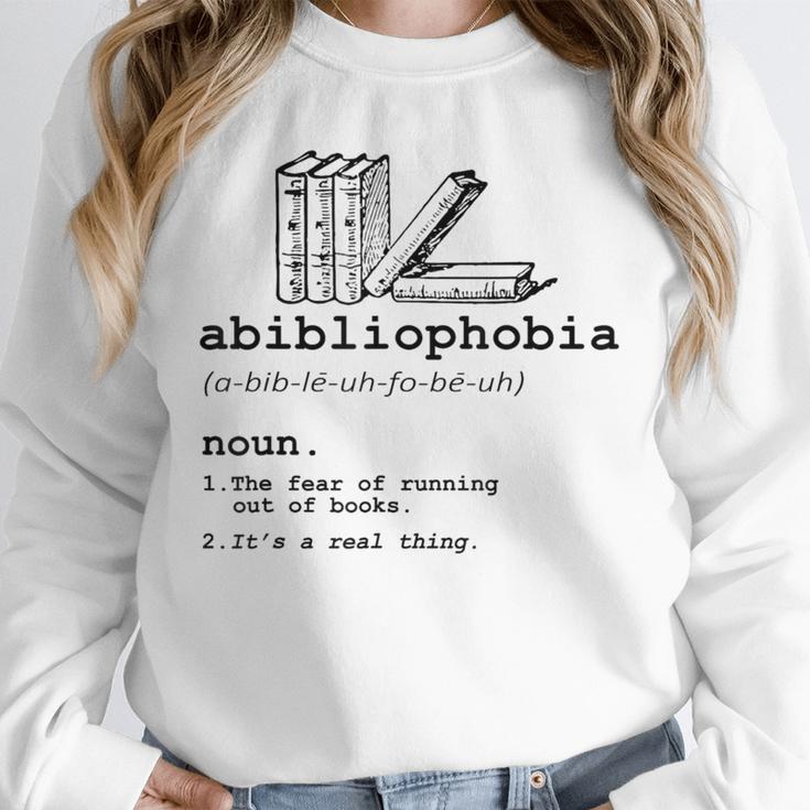 Abibliophobia The Fear Of Running Out Of Books Unisex Sweatshirt Abibliophobia The Fear Of Running Out Of Books Unisex Sweatshirt