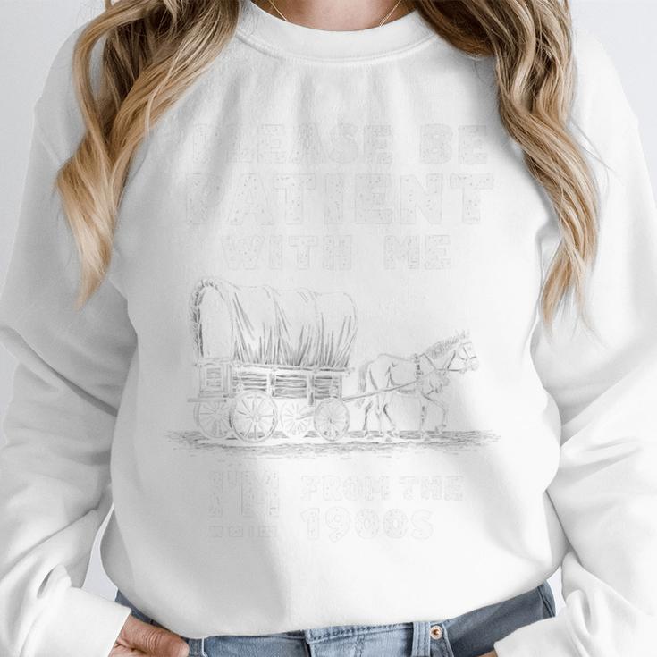 Amusing Wagon Pace Please Be Patient I'm From The 1900s Premium Unisex Sweatshirt