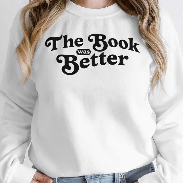 The Book Was Better Book Lover Reading Premium Tri-Blend Unisex Sweatshirt