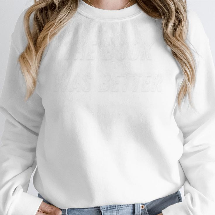 The Book Was Better Vintage Book Lovers Kids Unisex Sweatshirt