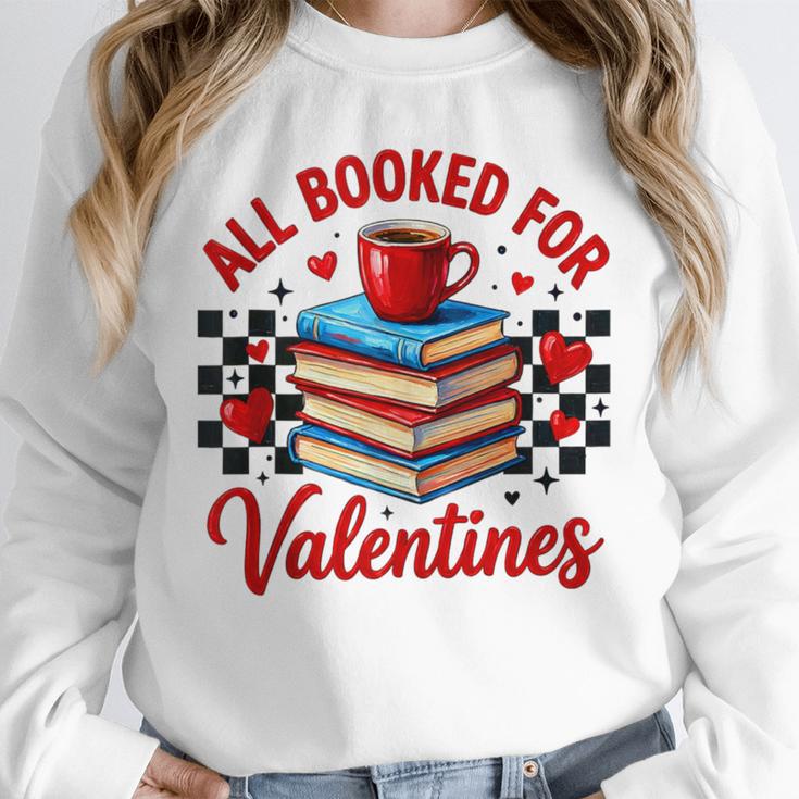 All Booked For Valentines Book Lovers Teacher Student Unisex Sweatshirt