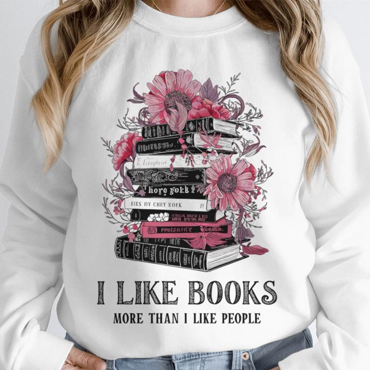 I Like Books More Than I Like People Reader Teacher Bookworm Unisex Sweatshirt I Like Books More Than I Like People Reader Teacher Bookworm Unisex Sweatshirt